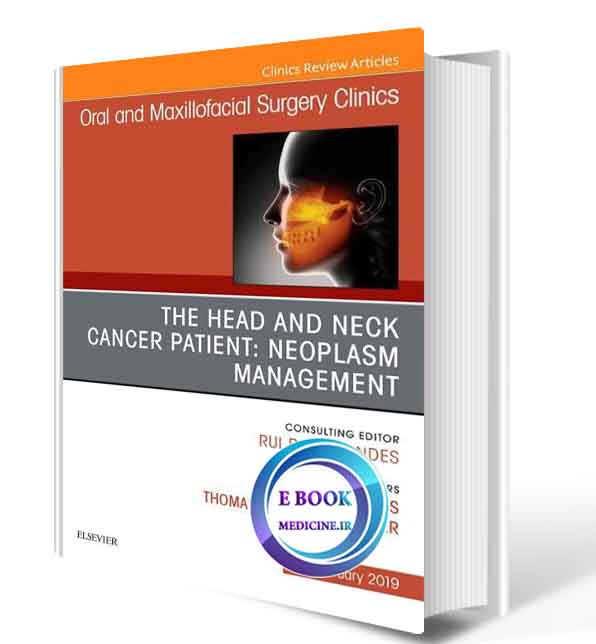 دانلود کتاب The Head and Neck Cancer Patient: Neoplasm Management2019 (ORIGINAL PDF)